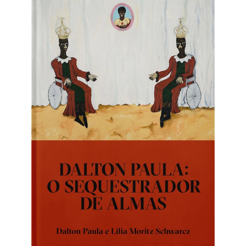 Dalton Paula: O sequestrador de almas