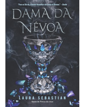 DAMA DA NÉVOA (PRINCESA DAS CINZAS - LIVRO 2)
