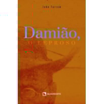 DAMIÃO, O LEPROSO