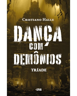 DANÇA COM DEMÔNIOS - TRÍADE (VOL. 4)