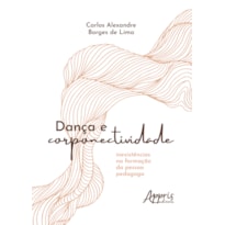 DANÇA E CORPONECTIVIDADE: INEXISTÊNCIAS NA FORMAÇÃO DA PESSOA PEDAGOGA