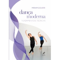 Dança moderna: Fundamentos e técnicas