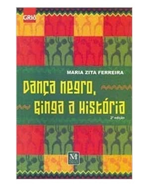 DANCA NEGRO, GINGA A HISTORIA - 2