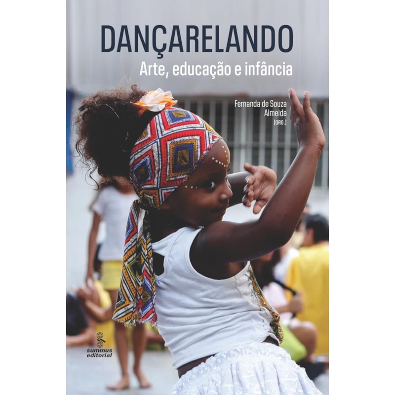 DANÇARELANDO: ARTE, EDUCAÇÃO E INFÂNCIA