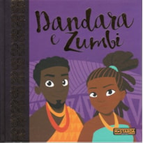 DANDARA E ZUMBI - EDIÇÃO DE LUXO