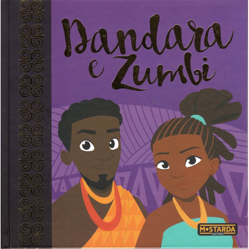 Dandara e Zumbi - Edição de luxo