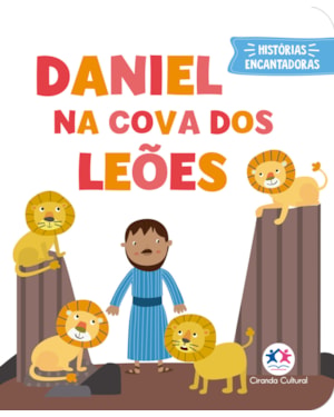 DANIEL NA COVA DOS LEÕES - LIVRO ALMOFADADO PEQUENO