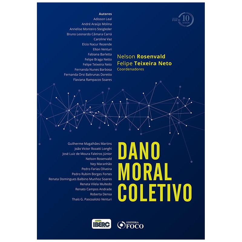 DANO MORAL COLETIVO - 1ª EDIÇÃO - 2018