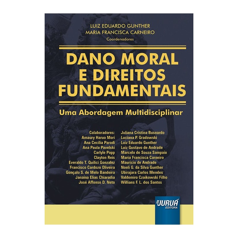 DANO MORAL E DIREITOS FUNDAMENTAIS - UMA ABORDAGEM MULTIDISCIPLINAR