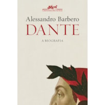 DANTE - A BIOGRAFIA