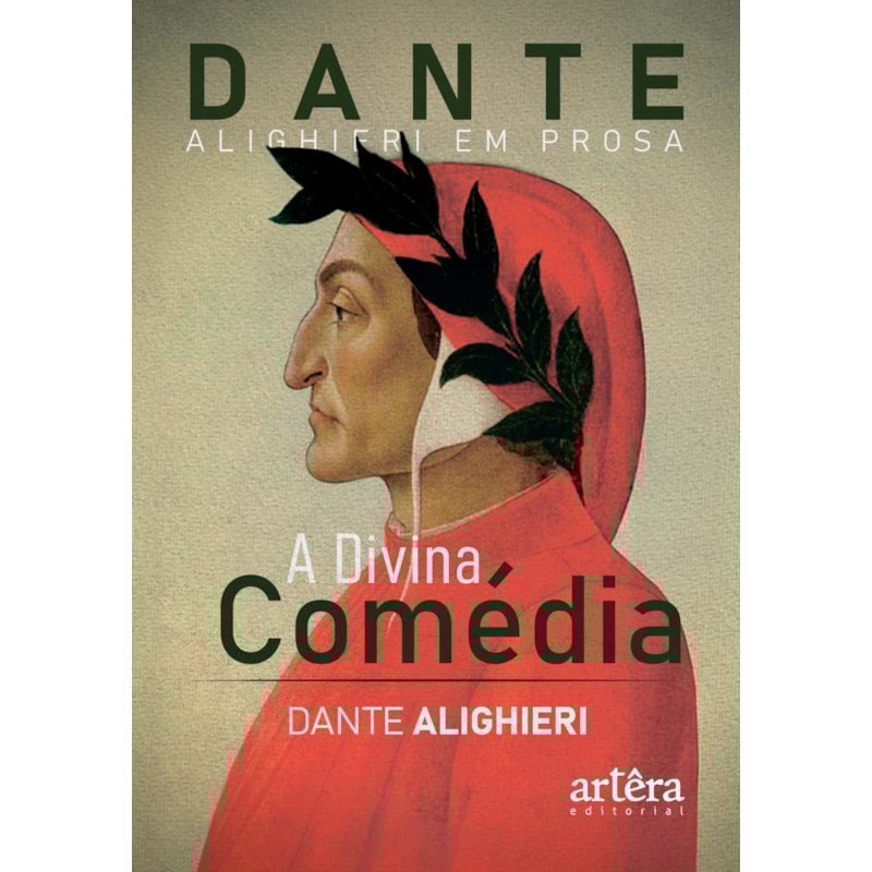 DANTE ALIGHIERI EM PROSA: A DIVINA COMÉDIA
