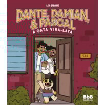 DANTE, DAMIAN E PASCAL