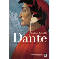 DANTE: O POETA, O PENSADOR POLÍTICO E O HOMEM