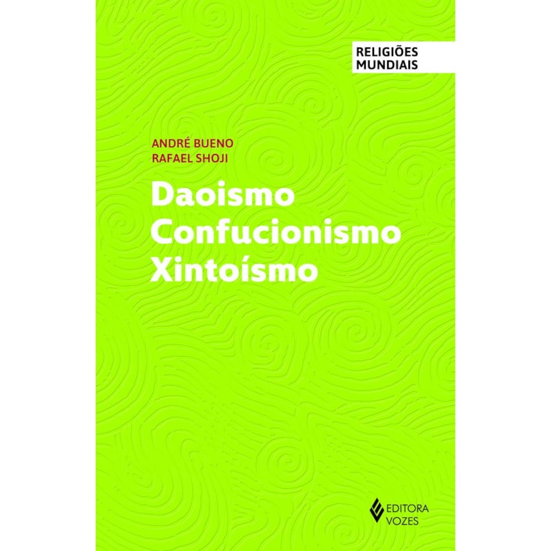 DAOISMO CONFUCIONISMO XINTOÍSMO