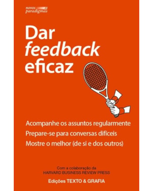 Dar feedback eficaz acompanhe os assuntos regularmente.