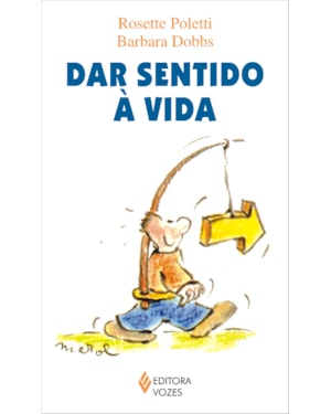 DAR SENTIDO À VIDA