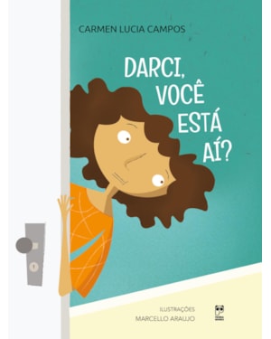 DARCI, VOCE ESTA AI?
