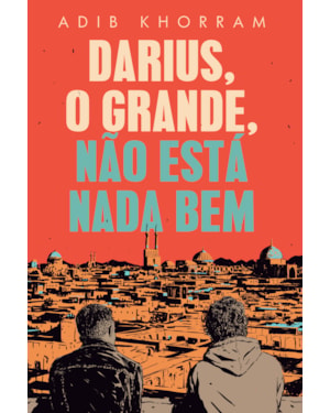 DARIUS, O GRANDE, NÃO ESTÁ NADA BEM