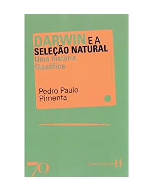Darwin e a seleção natural: uma história filosófica