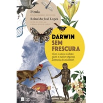 DARWIN SEM FRESCURA