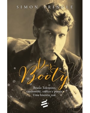 DAS BOOTY: UMA HISTÓRIA DE TRÁFICO, CANDOMBLÉ E POESIA
