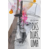 DAS DUAS, UMA