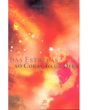 Das estrelas ao coração de deus