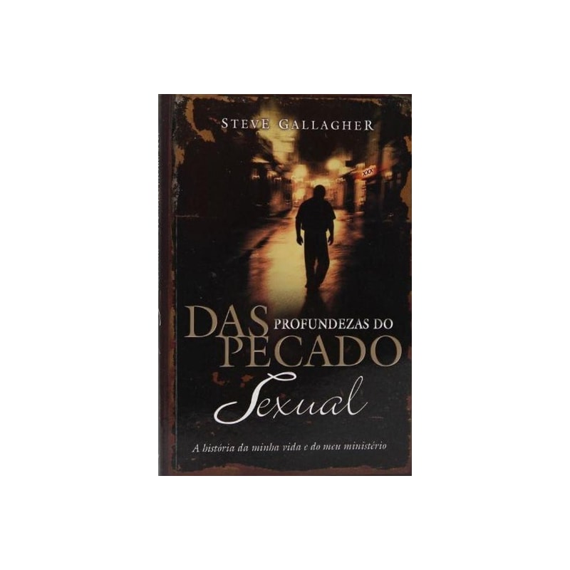 DAS PROFUNDEZAS DO PECADO SEXUAL