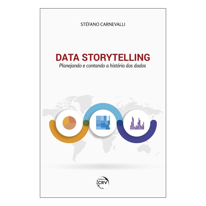 DATA STORYTELLING: PLANEJANDO E CONTANDO A HISTÓRIA DOS DADOS