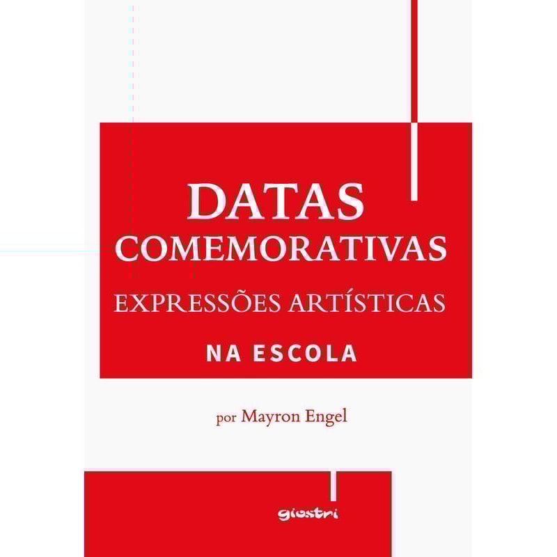 DATAS COMEMORATIVAS E EXPRESSÕES ARTÍSTICAS NA ESCOLA