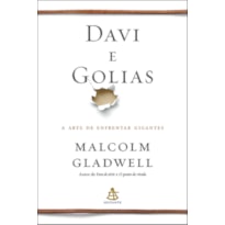 DAVI E GOLIAS: A ARTE DE ENFRENTAR GIGANTES