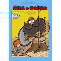 DAVI E GOLIAS: A HISTÓRIA BÍBLICA EM QUADRINHOS