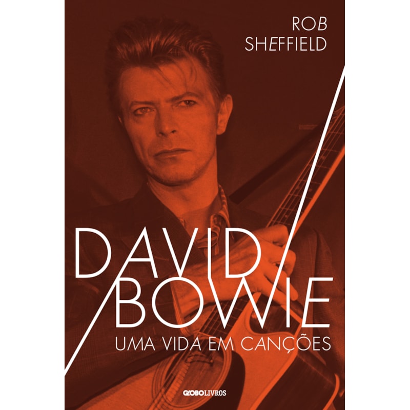 DAVID BOWIE: UMA VIDA EM CANÇÕES