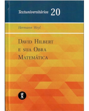 DAVID HILBERT E SUA OBRA MATEMÁTICA