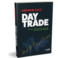 DAY TRADE - TÉCNICAS, GESTÃO DE RISCO, ALOCAÇÃO E PSICOLOGIA DO INVESTIDOR