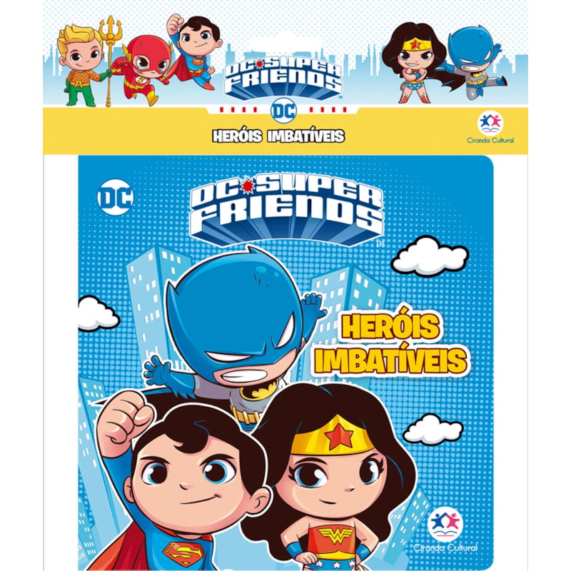 DC SUPER FRIENDS - HERÓIS IMBATÍVEIS