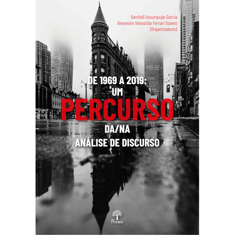 DE 1969 A 2019: UM PERCURSO DA/NA ANALISE DE DISCURSO