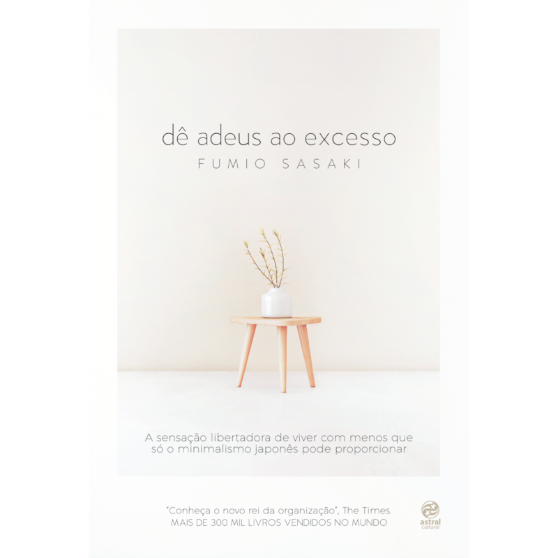 DÊ ADEUS AO EXCESSO: A SENSAÇÃO LIBERTADORA DE VIVER COM MENOS QUE SÓ O MINIMALISMO JAPONÊS PODE PROPORCIONAR