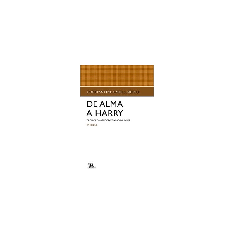 De alma a Harry: crónica da democratização da saúde