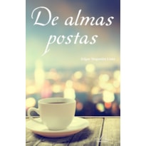 DE ALMAS POSTAS DE ALMAS POSTAS