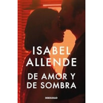 DE AMOR Y DE SOMBRA