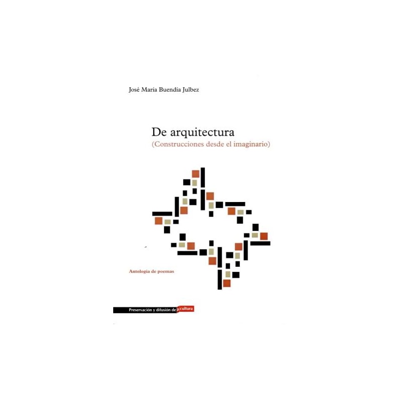 De arquitectura. construcciones desde el imaginario