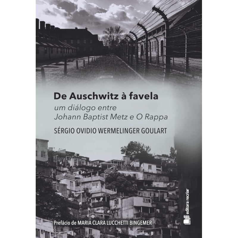 De auschwitz à favela: um diálogo entre johann baptist metz e o rappa