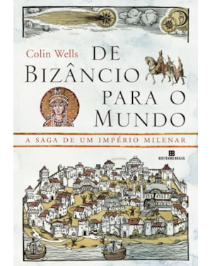 DE BIZÂNCIO PARA O MUNDO