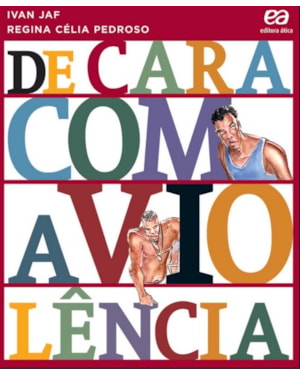 DE CARA COM A VIOLÊNCIA