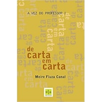 DE CARTA EM CARTA - COL. A VEZ DO PROFESSOR - VOL.1 - 1