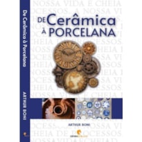 DE CERÂMICA A PORCELANA