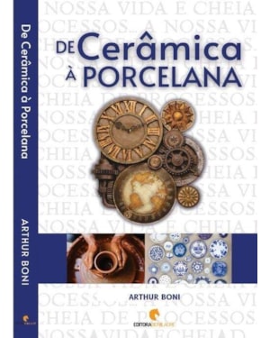 DE CERÂMICA A PORCELANA