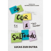 DE COR & SALTEADO: DECORE, VIVA & COMPARTILHE!