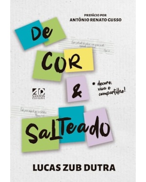 DE COR & SALTEADO: DECORE, VIVA & COMPARTILHE!